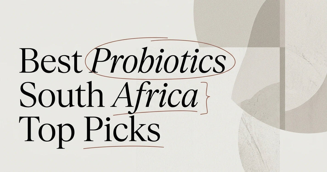 Best Probiotics in South Africa: Top Picks for 2026 - Velobiotics