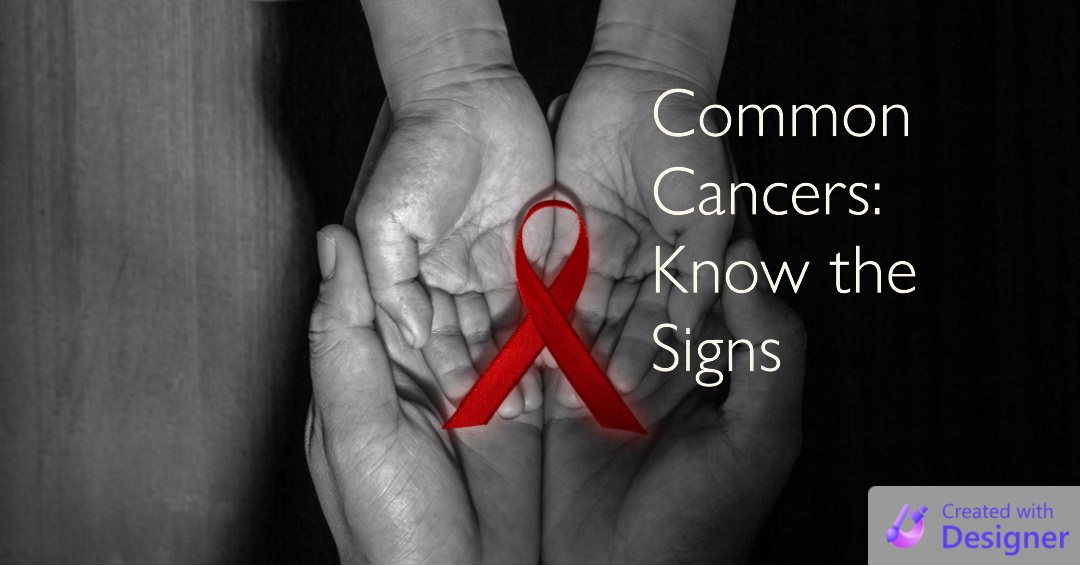 Hands holding a red awareness ribbon with text "Common Cancers: Know the Signs" highlighting most likely cancers awareness and prevention