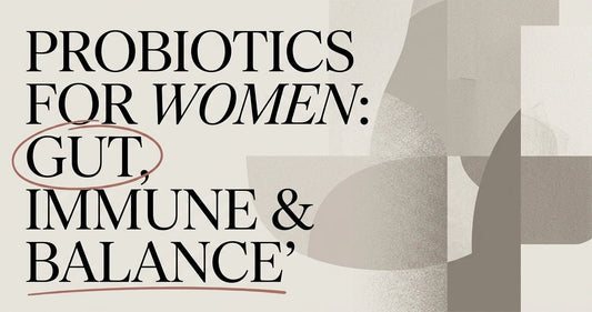 Probiotics for Women: Gut, Immune & Intimate Balance - Velobiotics
